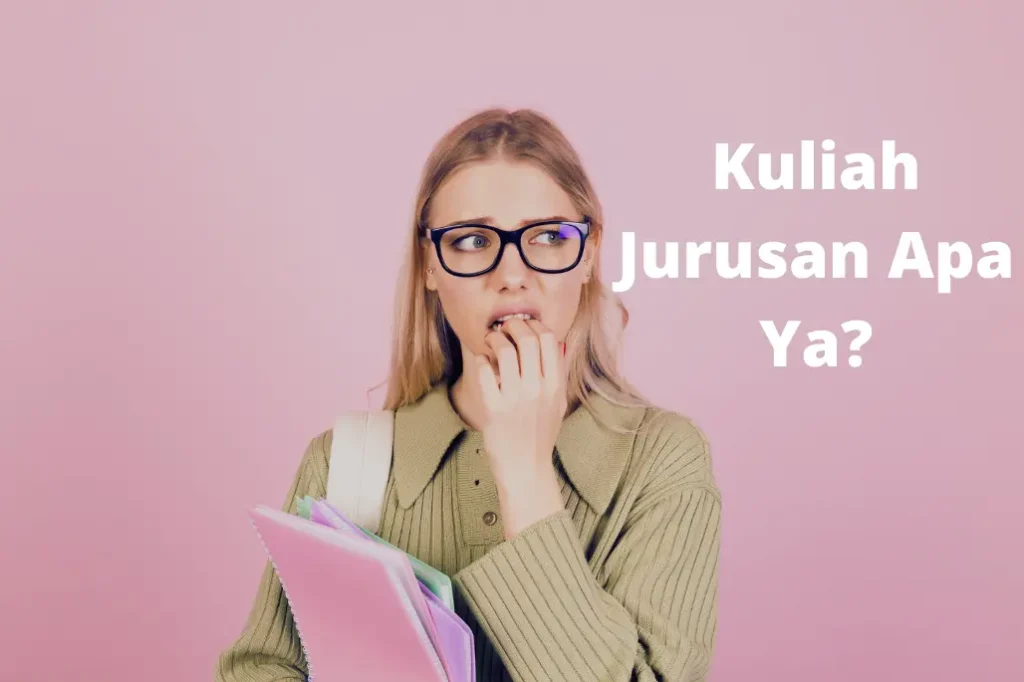 Kuliah-Jurusan-Apa-Ya